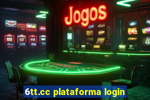 6tt.cc plataforma login